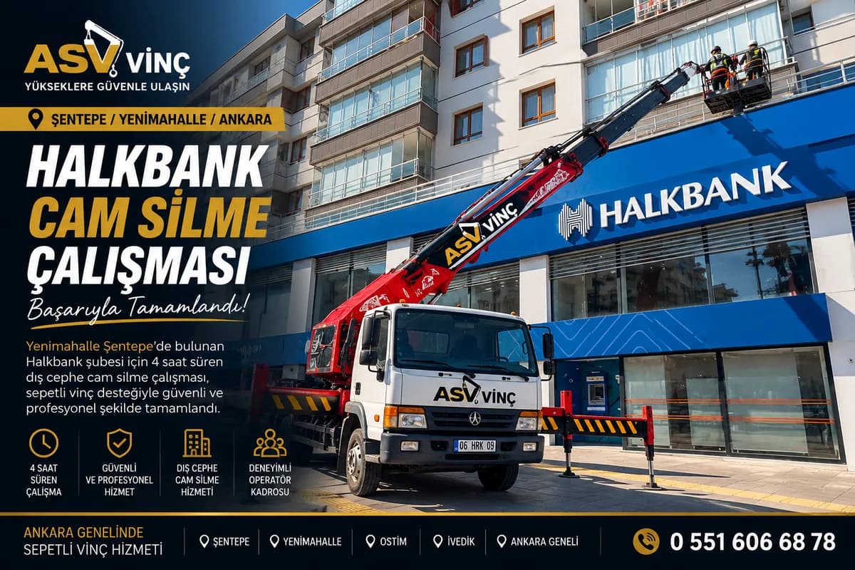 Yenimahalle Şentepe Halkbank şubesinde sepetli vinçle dış cephe cam temizliği