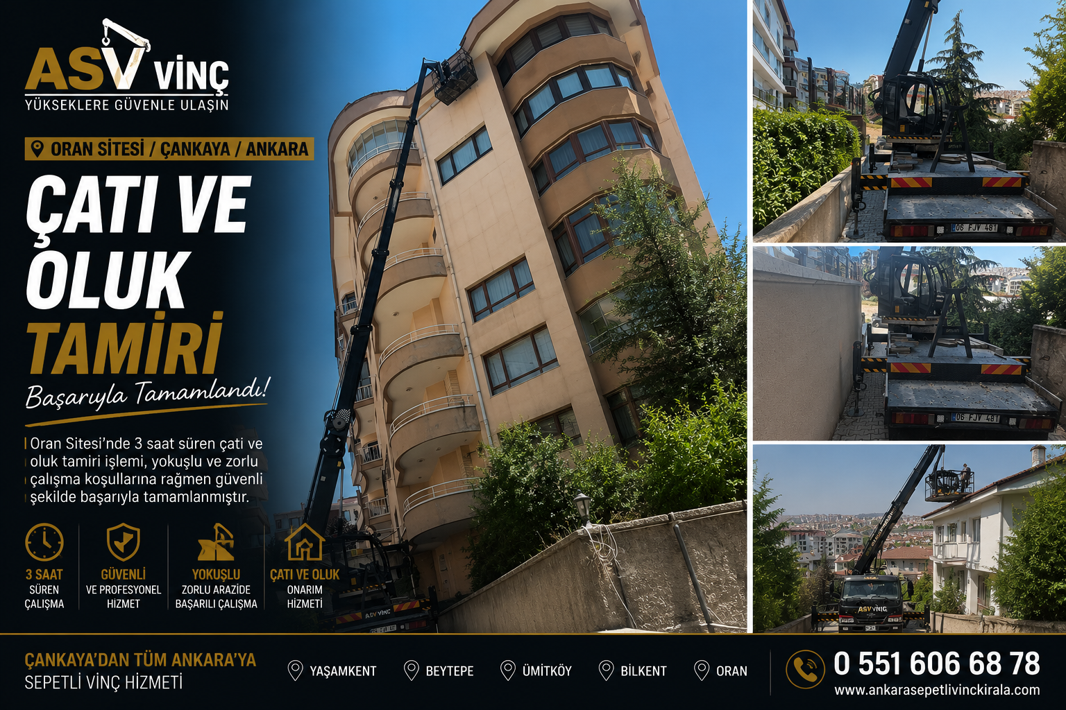 Çankaya Oran'da sepetli vinç ile çatı oluk tamiri – ASV Vinç mobil platform hizmeti Ankara